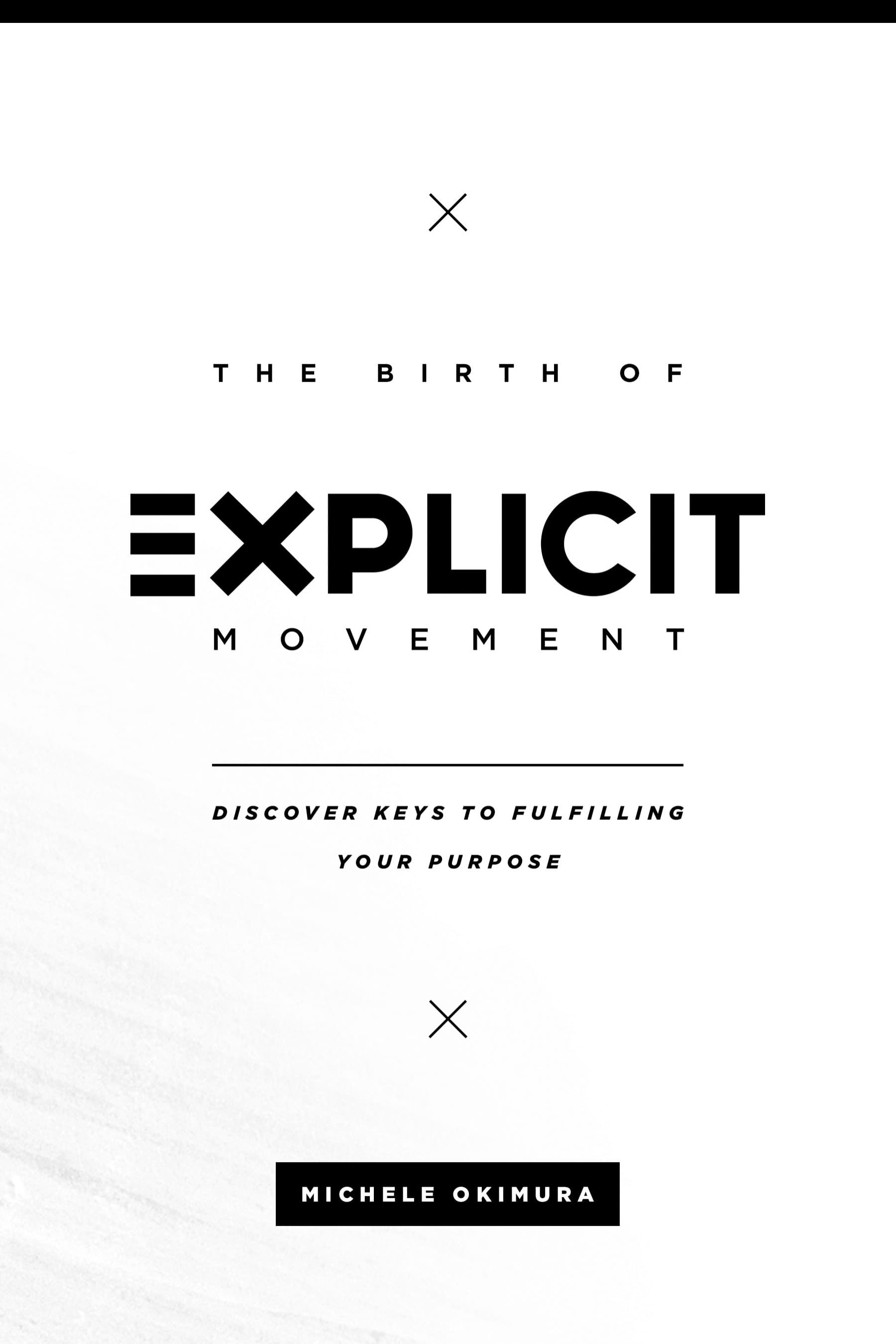 The Birth of Explicit Movement