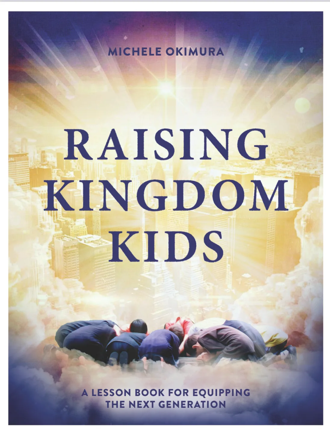 Raising Kingdom Kids