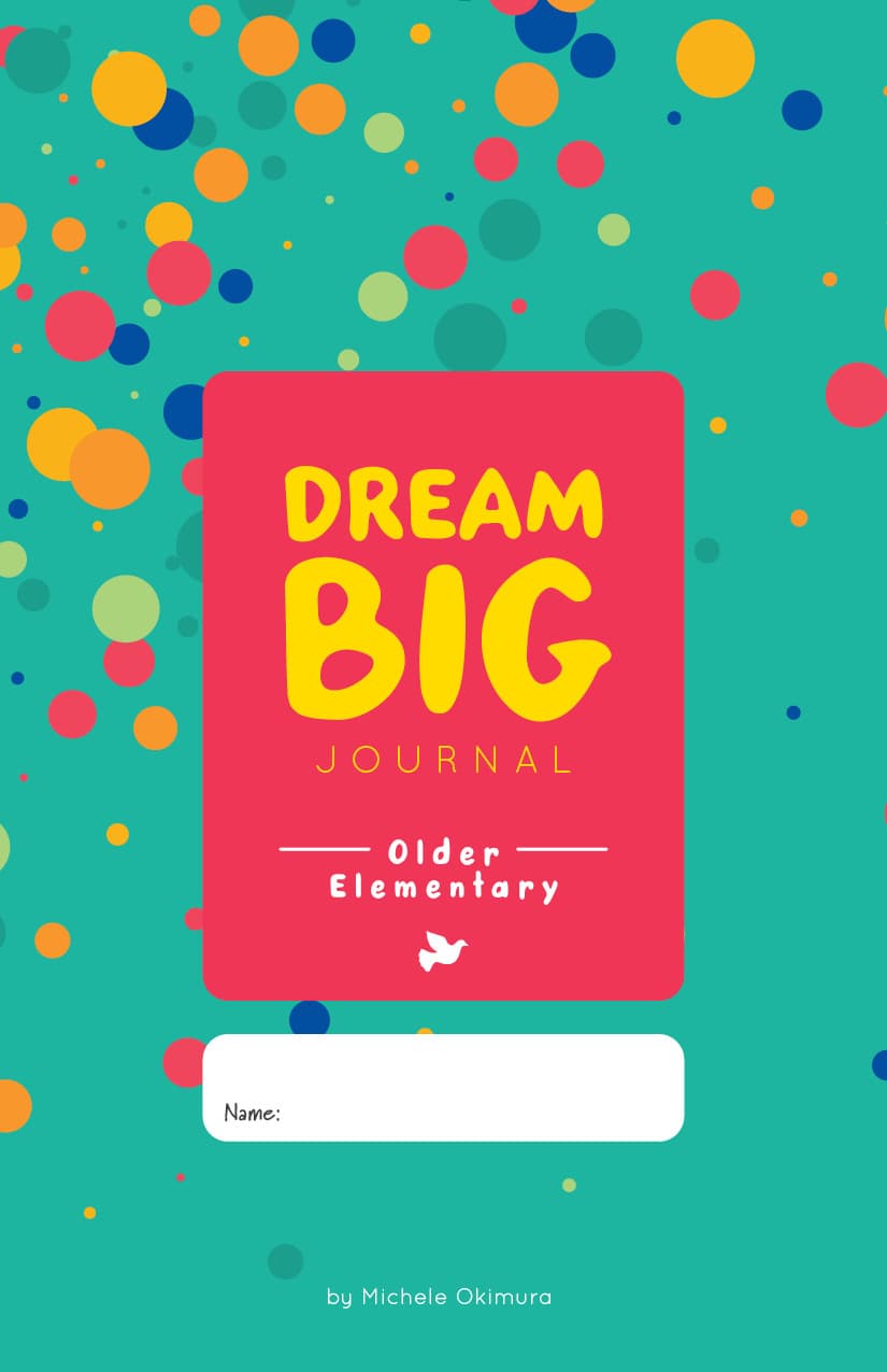 Dream Big Journal, Older Elementary, grades 3-5