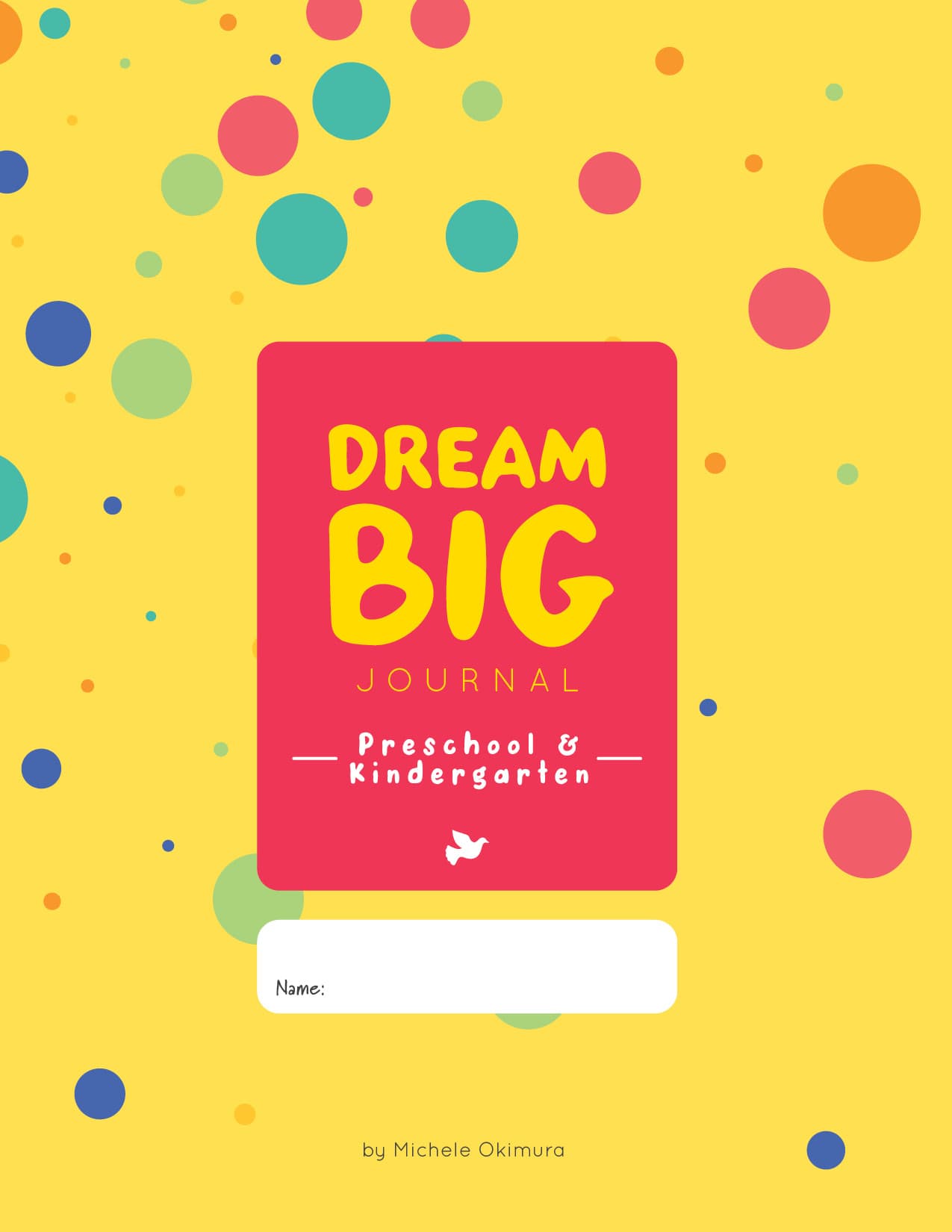 Dream Big Journal, Preschool