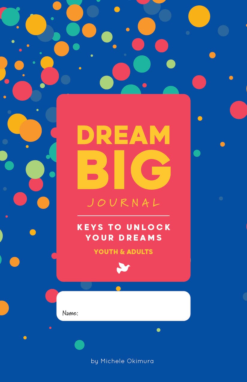 Dream Big Journal, Youth & Adults, “Keys to Unlock Your Dreams”
